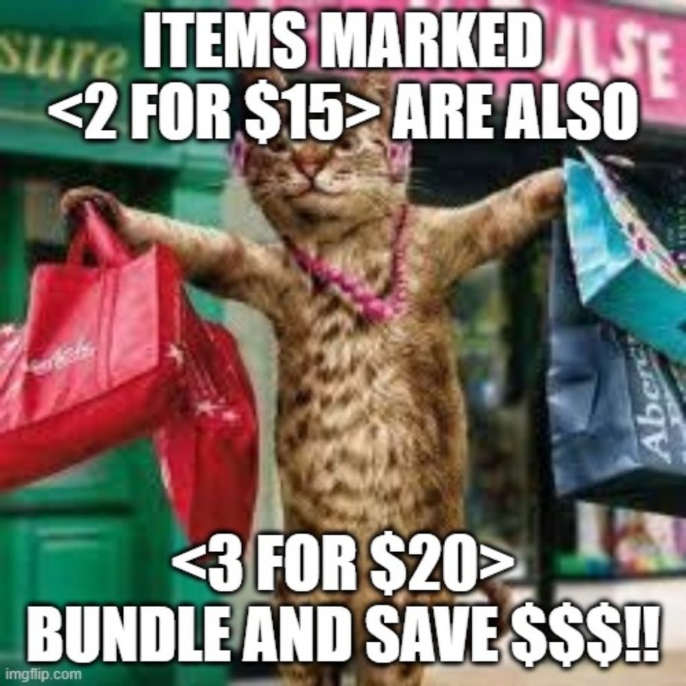 LOOK for <2/$15> and <3/$20> items!!